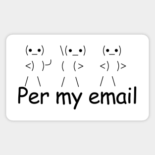 Per my email Sticker